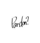 日常会話English(筆ペン)（個別スタンプ：7）